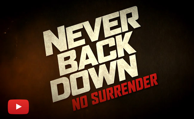 2016 Never Back Down: No Surrender