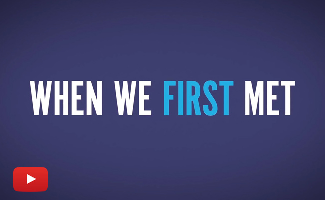 When We First Met