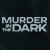 Movie Review :: Lifetime Network’s Murder in the Dark