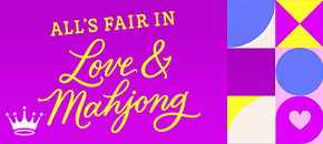 Promotional poster for the movie "All's Fair in Love & Mahjong" featuring five smiling people arranged against a vibrant pink background. Fiona Gubelmann as Ronni and Paul Campbell as Ben, a man and a blonde woman stand in the center, flanked by three other women. On the left is Tamera Mowry-Housley as Carly, top right Yan-Kay Crystal Lowe as Shelley and below her Melissa Peterman as Melissa. Decorative mahjong tiles featuring illustrations of a green bird, a letter E, and pink flowers float in the background, accented by thin, horizontal glowing yellow lines.