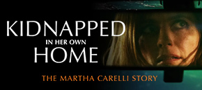 Promotional graphic for "Kidnapped in Her Own Home: The Martha Carelli Story" featuring a car's rearview mirror. The reflection inside the mirror shows Stana Katic as Martha Carelli, a woman with a distressed expression and Tyler Tomás Perez as Michael Anderson, a man positioned behind her.