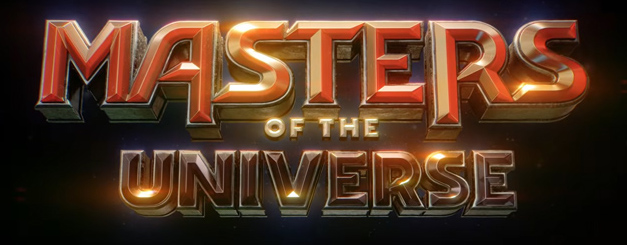 Text "MASTERS OF THE UNIVERSE" in bold, metallic 3D letters with a glowing effect. Dramatic and fantastical tone, set against a dark background.